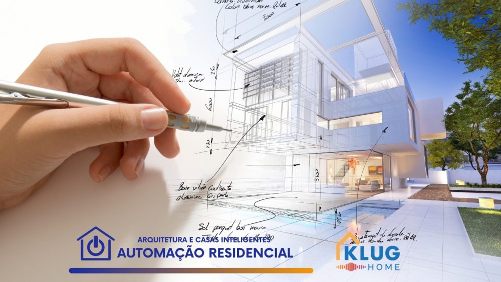 Automação Residencial e Arquitetura